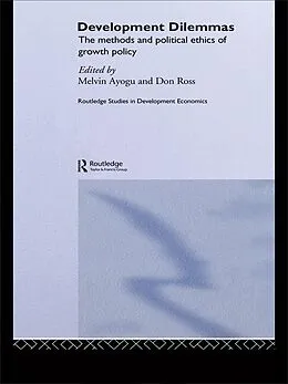 E-Book (epub) Development Dilemmas von Melvin Ayogu, Don Ross