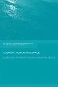 E-Book (epub) Tourism, Power and Space von Andrew Church, Tim Coles