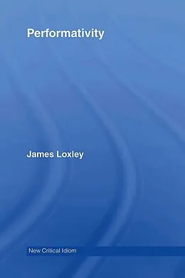 E-Book (epub) Performativity von James Loxley