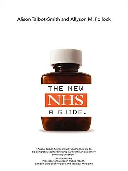 E-Book (pdf) The New NHS von Alison Talbot-Smith, Allyson M. Pollock