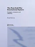 E-Book (pdf) The Post-Cold War International System von Ewan Harrison