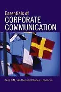E-Book (pdf) Essentials of Corporate Communication von Cees B. M. van Riel, Charles J. Fombrun
