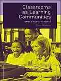 E-Book (pdf) Classrooms as Learning Communities von Chris Watkins