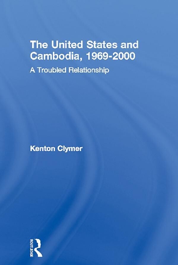 The United States and Cambodia, 1969-2000