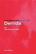 E-Book (pdf) Routledge Philosophy Guidebook to Derrida on Deconstruction von Barry Stocker
