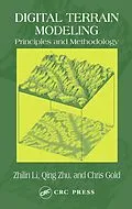 E-Book (epub) Digital Terrain Modeling von Zhilin Li, Christopher Zhu, Chris Gold