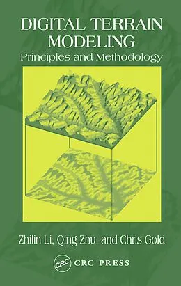E-Book (epub) Digital Terrain Modeling von Zhilin Li, Christopher Zhu, Chris Gold