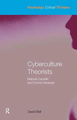 E-Book (pdf) Cyberculture Theorists von David Bell