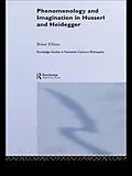 PDF Phenomenology and Imagination in Husserl and Heidegger von Brian Elliott