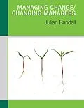 ePUB Managing Change / Changing Managers von Julian Randall