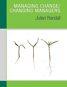 E-Book (pdf) Managing Change / Changing Managers von Julian Randall