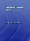 E-Book (pdf) Football and European Identity von Liz Crolley, David Hand