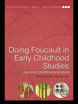 E-Book (epub) Doing Foucault in Early Childhood Studies von Glenda Mac Naughton