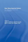 PDF New Qing Imperial History von Ruth W. Dunnell, Mark C. Elliott, Philippe Foret
