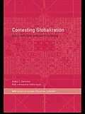 E-Book (pdf) Contesting Globalization von André C. Drainville