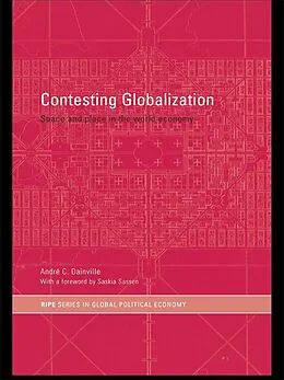 E-Book (pdf) Contesting Globalization von André C. Drainville