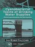 E-Book (pdf) Cyanobacterial Toxins of Drinking Water Supplies von Ian Robert Falconer