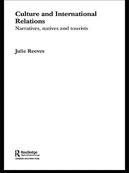 E-Book (epub) Culture and International Relations von Julie Reeves