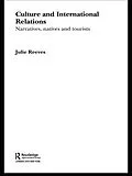 E-Book (pdf) Culture and International Relations von Julie Reeves