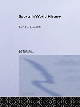 E-Book (epub) Sports in World History von David G. McComb