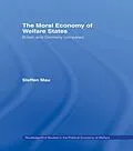 E-Book (epub) The Moral Economy of Welfare States von Steffen Mau