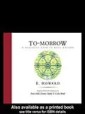 E-Book (pdf) To-Morrow von E. Howard, Peter Hall, Dennis Hardy