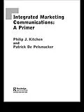 E-Book (epub) A Primer for Integrated Marketing Communications von Philip Kitchen, Patrick De Pelsmacker