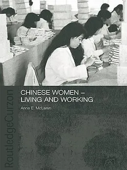 E-Book (pdf) Chinese Women - Living and Working von Anne McLaren