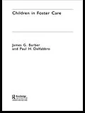 E-Book (epub) Children in Foster Care von James Barber, Paul Delfabbro, Robyn Gilbertson