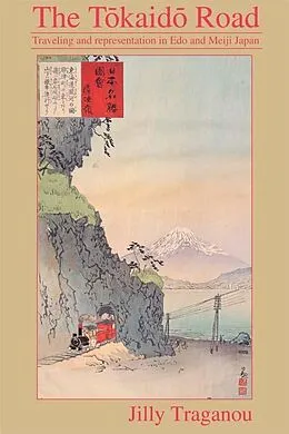 E-Book (pdf) The Tôkaidô Road von Jilly Traganou