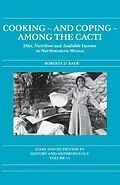 E-Book (pdf) Cooking and Coping Among the Cacti von Roberta D. Baer