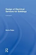 E-Book (epub) Design of Electrical Services for Buildings von Barrie Rigby