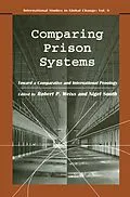 E-Book (epub) Comparing Prison Systems von Nigel South, Robert P. Weiss