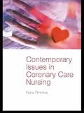 E-Book (epub) Contemporary Issues in Coronary Care Nursing von Fiona Timmins