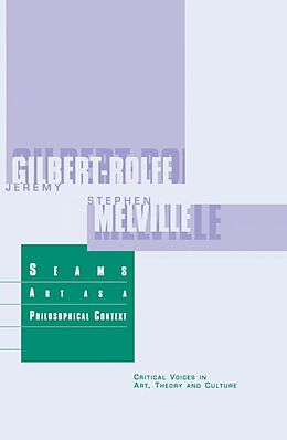 E-Book (pdf) Seams von Stephen Melville, Jeremy Gilbert-Rolfe