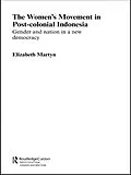 E-Book (epub) The Women's Movement in Postcolonial Indonesia von Elizabeth Martyn