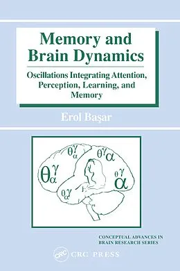 E-Book (epub) Memory and Brain Dynamics von Erol Basar