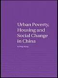E-Book (epub) Urban Poverty, Housing and Social Change in China von Ya Ping Wang