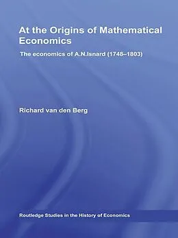 E-Book (pdf) At the Origins of Mathematical Economics von Richard Van Den Berg