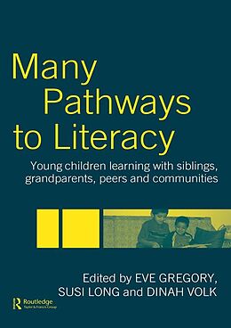 E-Book (pdf) Many Pathways to Literacy von Eve Gregory, Susi Long, Dinah Volk