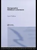 E-Book (epub) Comparative Children's Literature von Emer O'Sullivan