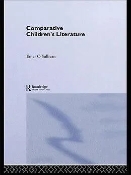 E-Book (epub) Comparative Children's Literature von Emer O'Sullivan