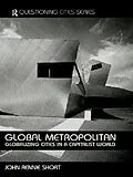 E-Book (epub) Global Metropolitan von John Rennie-Short