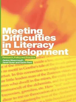 E-Book (pdf) Meeting Difficulties in Literacy Development von Gavin Reid, Janet Soler, Janice Wearmouth