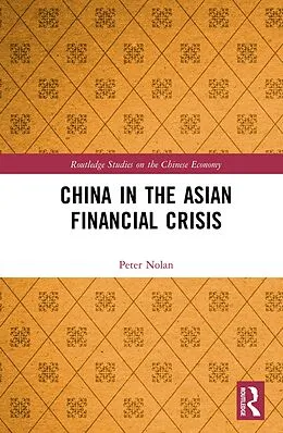 E-Book (epub) China in the Asian Financial Crisis von Peter Nolan
