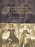 ePUB A Short History of the Papacy in the Middle Ages von Walter Ullmann
