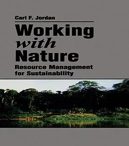 E-Book (pdf) Working With Nature von Carl F. Jordan