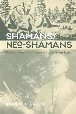 E-Book (epub) Shamans/Neo-Shamans von Robert J. Wallis