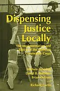 E-Book (pdf) Dispensing Justice Locally von Richard Curtis, Brian Ostrom, David Rottman
