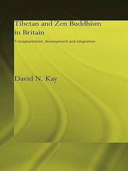 E-Book (epub) Tibetan and Zen Buddhism in Britain von David N Kay